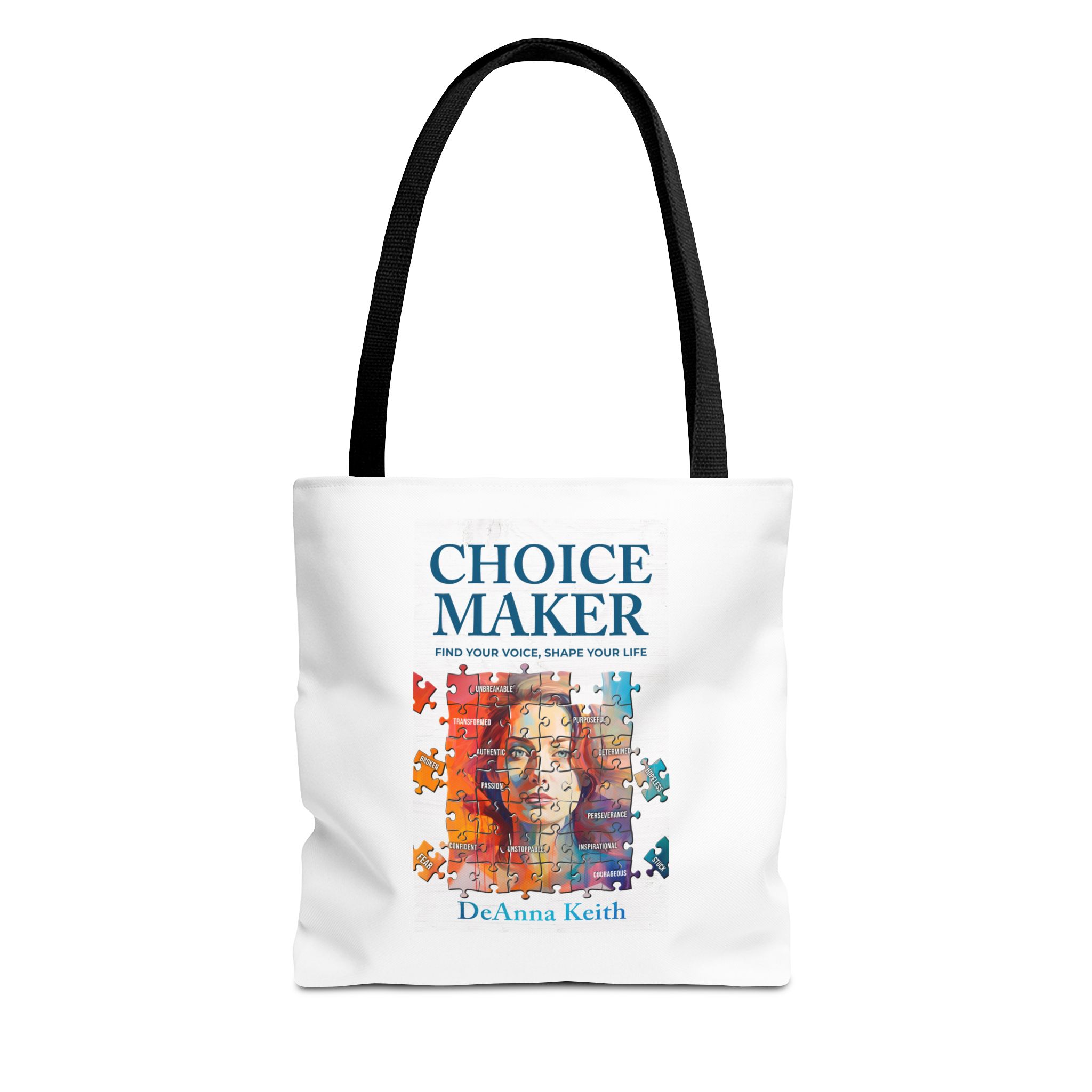 Inspirational Tote Bag, Choice Maker Tote, Motivational Bag, Personalized Gift, Daily Use Tote, DeAnna Keith Design