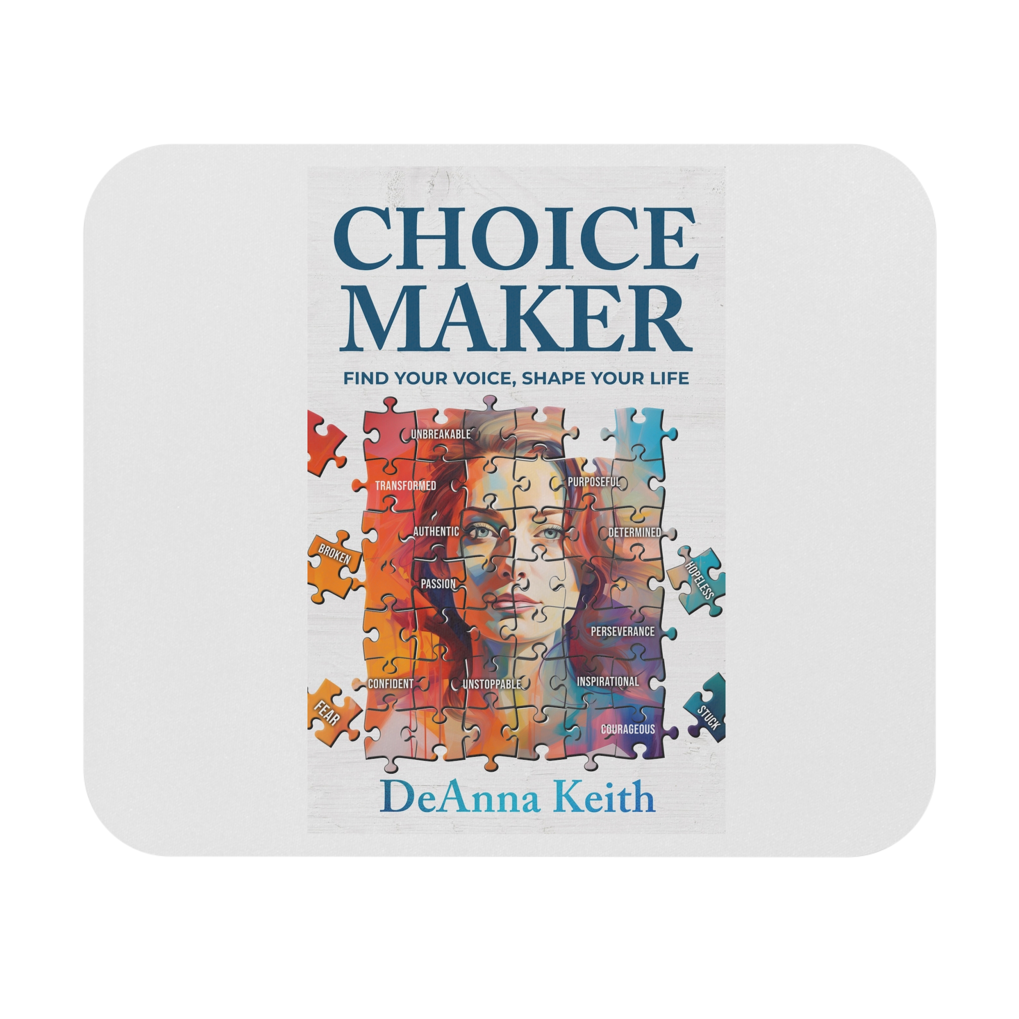 Inspiring Choice Maker Mouse Pad, Motivational Desk Accessory, Inspirational Gift, Puzzle Artwork, Office Decor, Unique Workstation Art